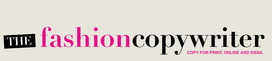 The fashion copywriter Natalie Dark copy for print, online and email